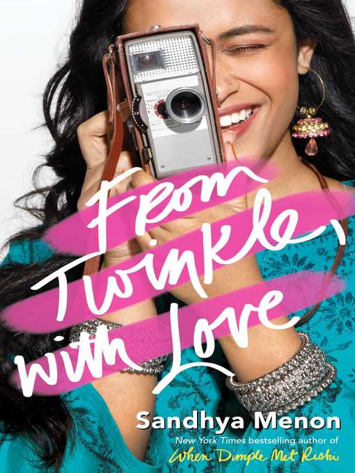Title details for From Twinkle, with Love by Sandhya Menon - Available